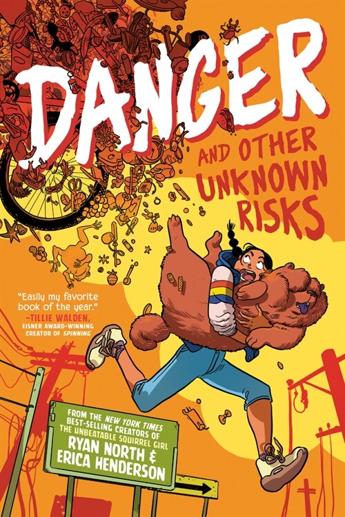Danger and Other Unknown Risks: A Graphic Novel (Hardcover)