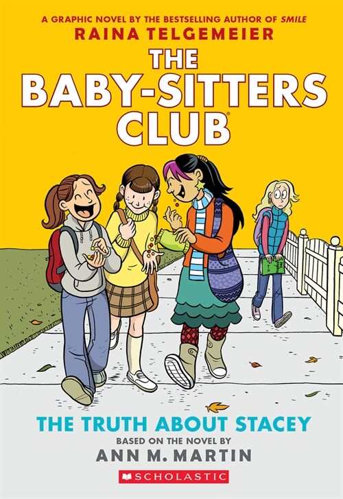 The Truth about Stacey: A Graphic Novel (the Baby-Sitters Club #2) (Paperback)
