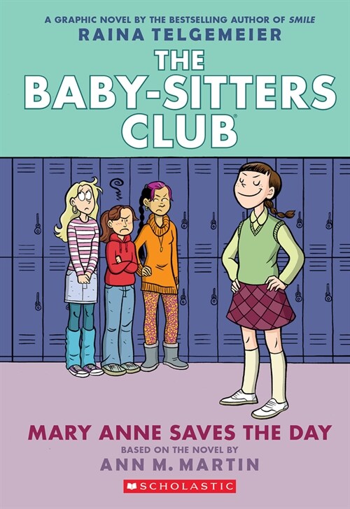 Mary Anne Saves the Day: A Graphic Novel (the Baby-Sitters Club #3) (Paperback)