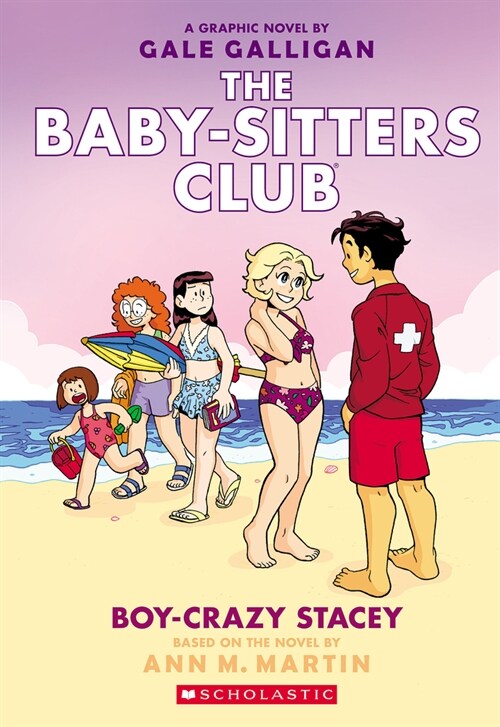 Boy-Crazy Stacey: A Graphic Novel (the Baby-Sitters Club #7) (Paperback)