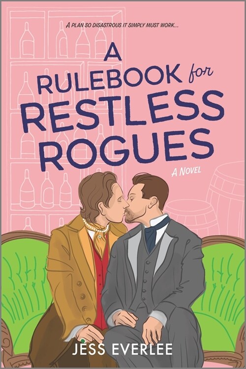 A Rulebook for Restless Rogues: A Victorian Romance (Paperback, Original)