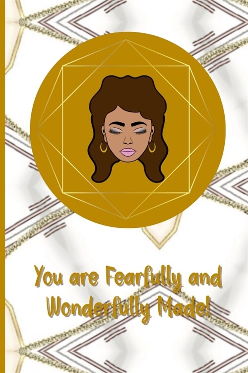 You are Fearfully and Wonderfully made (Paperback)