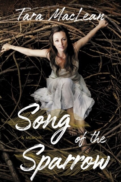 Song of the Sparrow: A Memoir (Paperback)