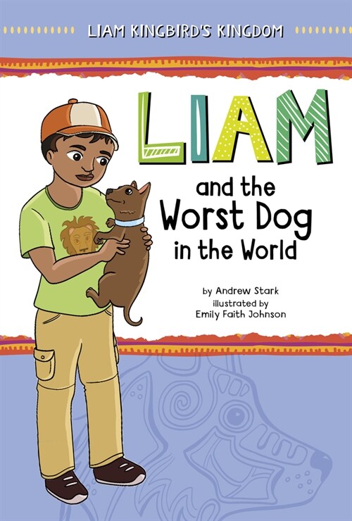 Liam and the Worst Dog in the World (Paperback)