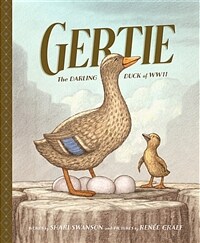 Gertie, the Darling Duck of WWII (Hardcover)