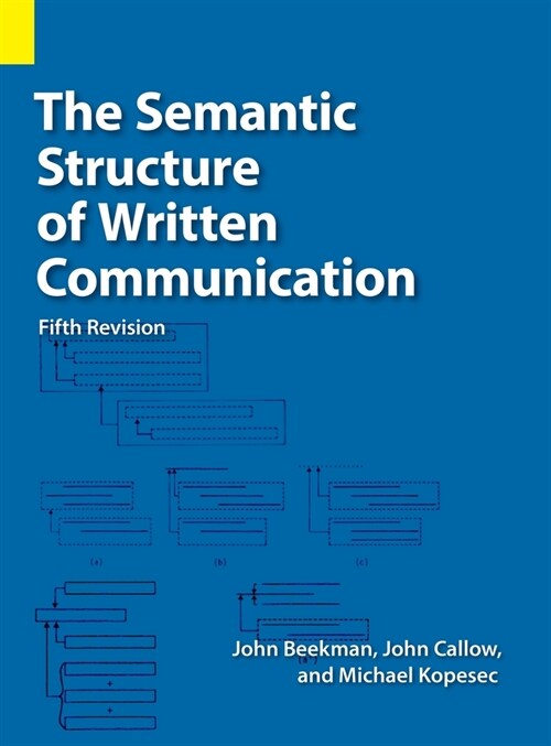 The Semantic Structure of Written Communication (Hardcover, 5, Fifth Revision)