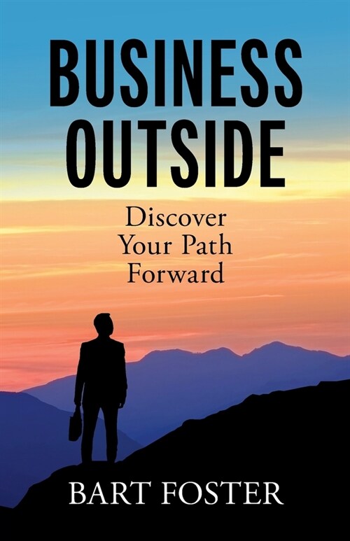 BusinessOutside: Discover Your Path Forward (Paperback)