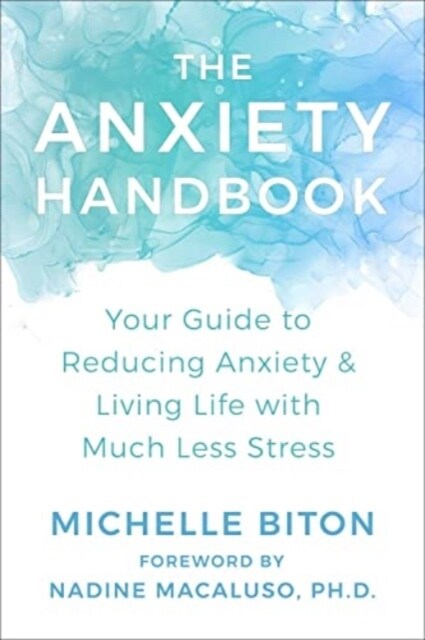 The Instant Anxiety Solution: 5 Simple Steps to Quiet Your Mind & Achieve Calm (Paperback)