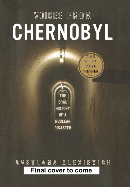 Chernobyl Prayer: A Chronicle of the Future (Hardcover)