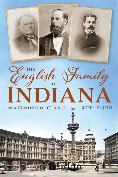 The English Family of Indiana in a Century of Change (Paperback)