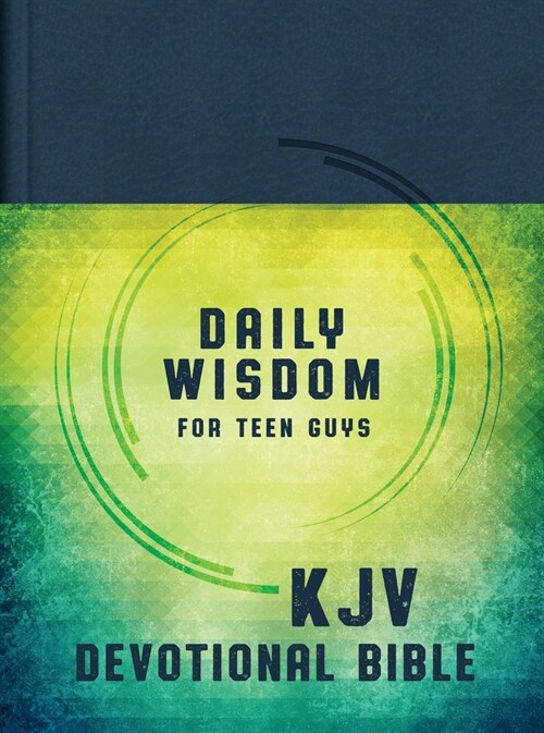 Daily Wisdom for Teen Guys KJV Devotional Bible (Hardcover)