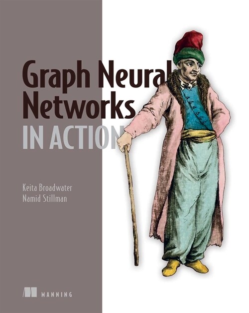 Graph Neural Networks in Action (Paperback)
