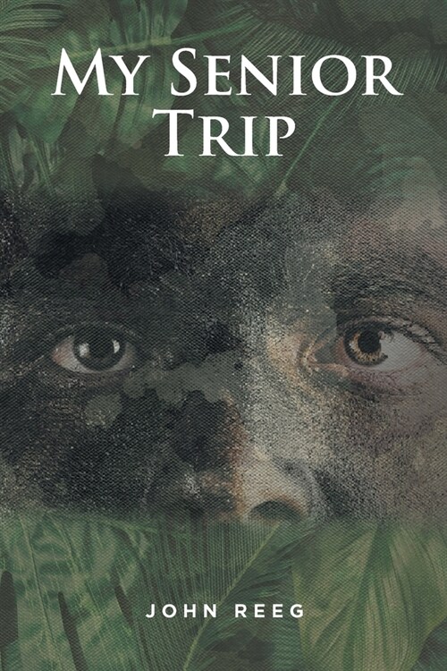 My Senior Trip (Paperback)