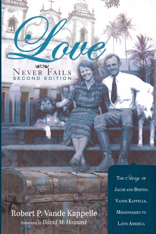 Love Never Fails, Second Edition (Paperback, 2)