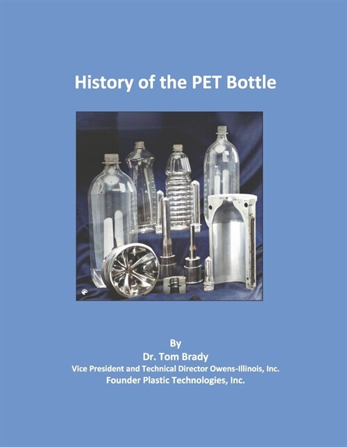 History of the Pet Bottle (Hardcover)