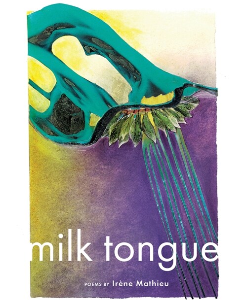 Milk Tongue (Paperback)