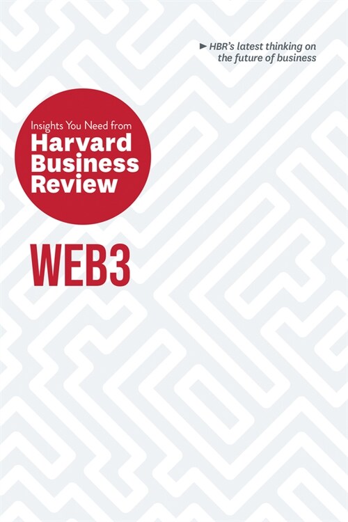 Web3: The Insights You Need from Harvard Business Review (Paperback)