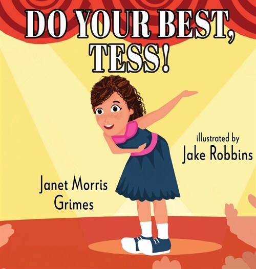 Do Your Best, Tess! (Hardcover)