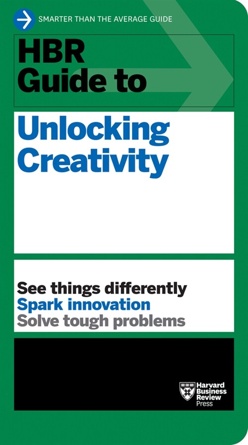 HBR Guide to Unlocking Creativity (Paperback)