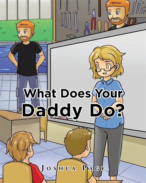 What does your Daddy do? (Paperback)