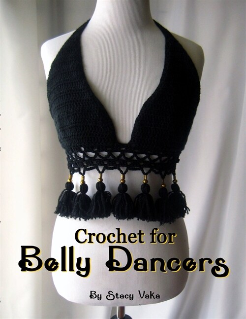 Crochet for Belly Dancers (Paperback)