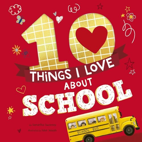 10 Things I Love about School: A Classroom Book for Kids (Hardcover)