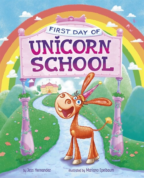 First Day of Unicorn School (Paperback)