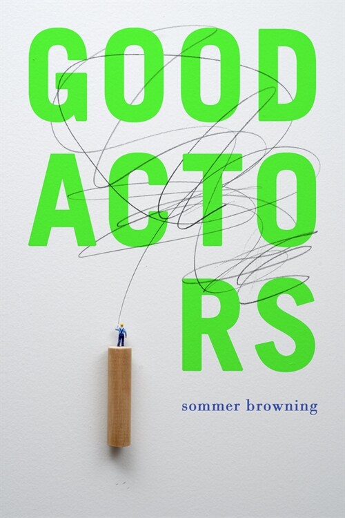 Good Actors (Paperback)