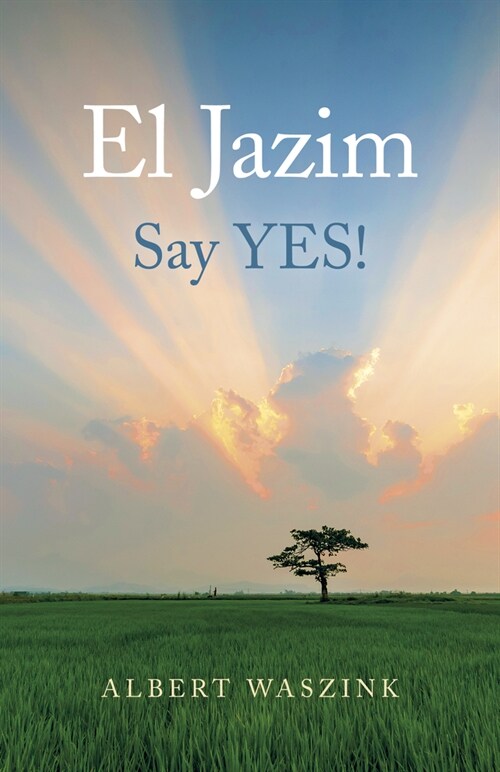 El Jazim : Say YES! (Paperback)