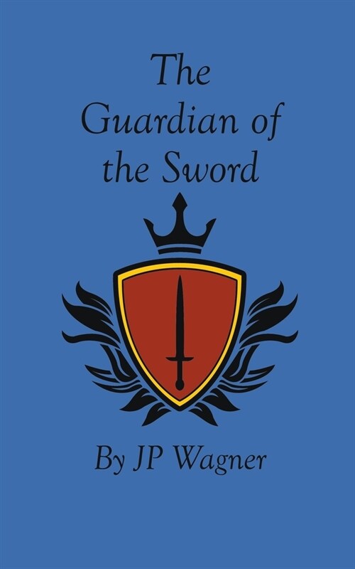 The Guardian of the Sword (Paperback)