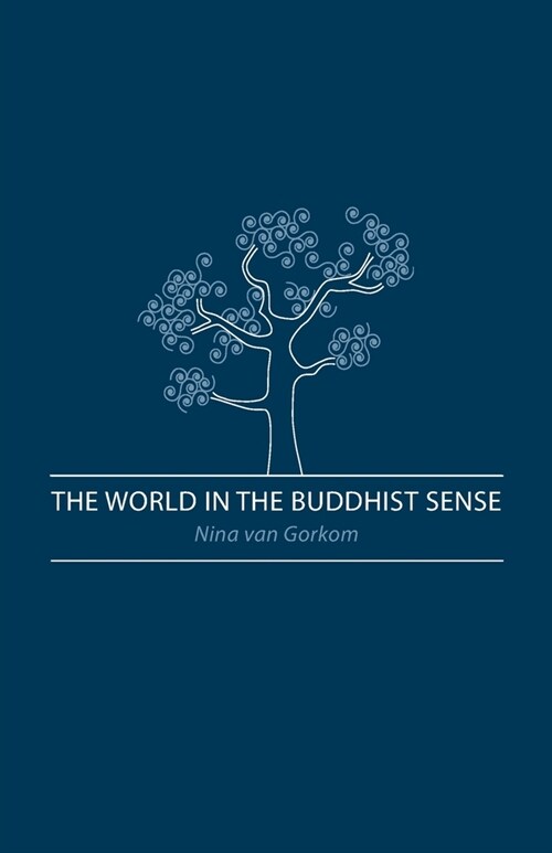 The World in the Buddhist Sense (Paperback)