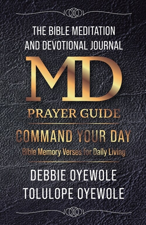 The Bible Meditation and Devotional Journal: Command your Day (Paperback)