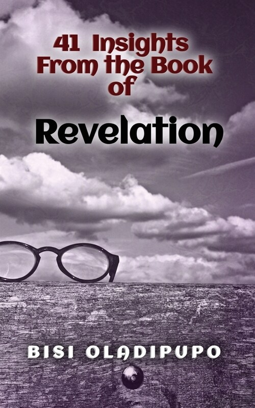 41 Insights From the Book of Revelation (Paperback)