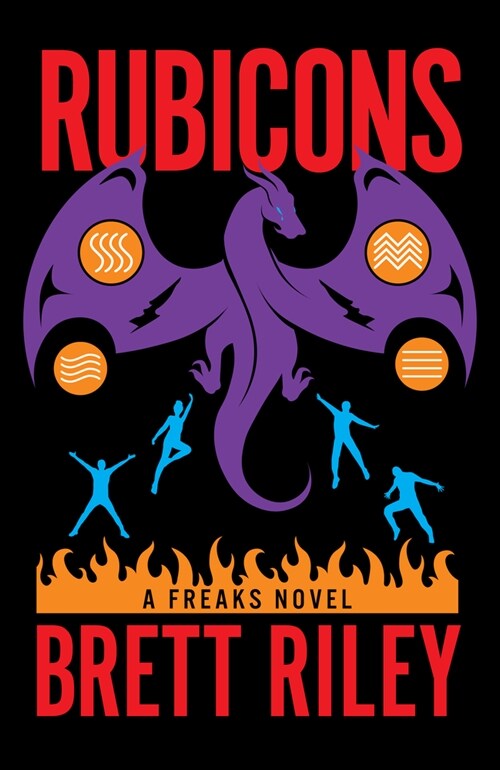 Rubicons: A Freaks Novel (Hardcover)