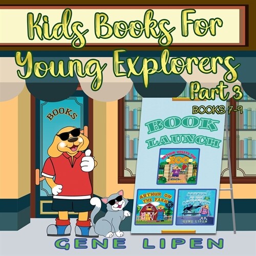 Kids Books for Young Explorers Part 3: Books 7 - 9 (Paperback)