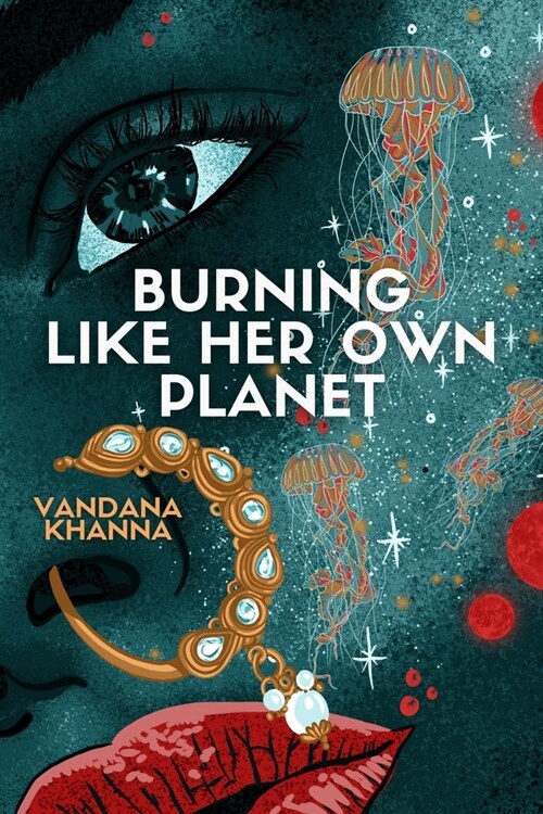 Burning Like Her Own Planet (Paperback)