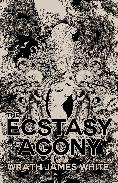 The Ecstasy of Agony (Paperback)