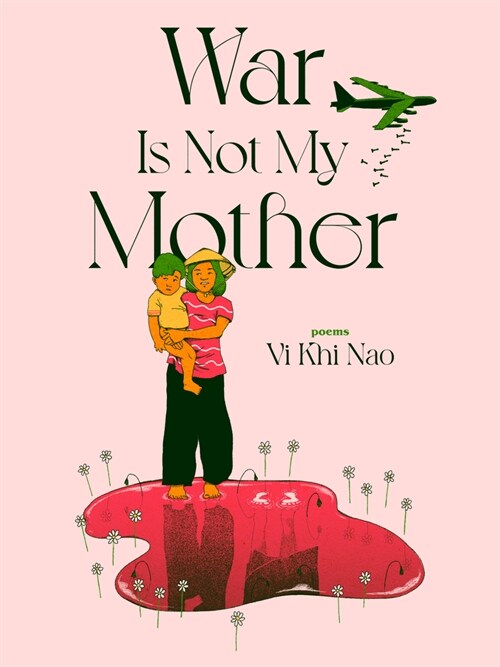 War Is Not My Mother (Paperback)