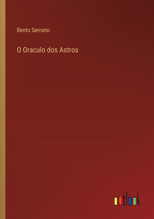 O Oraculo dos Astros (Paperback)