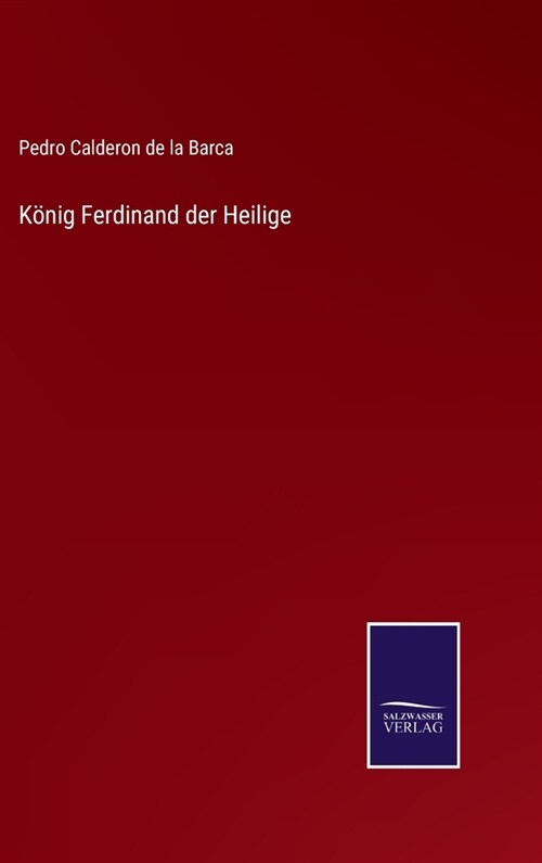 K?ig Ferdinand der Heilige (Hardcover)