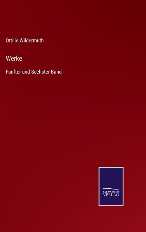 Werke: F?fter und Sechster Band (Hardcover)