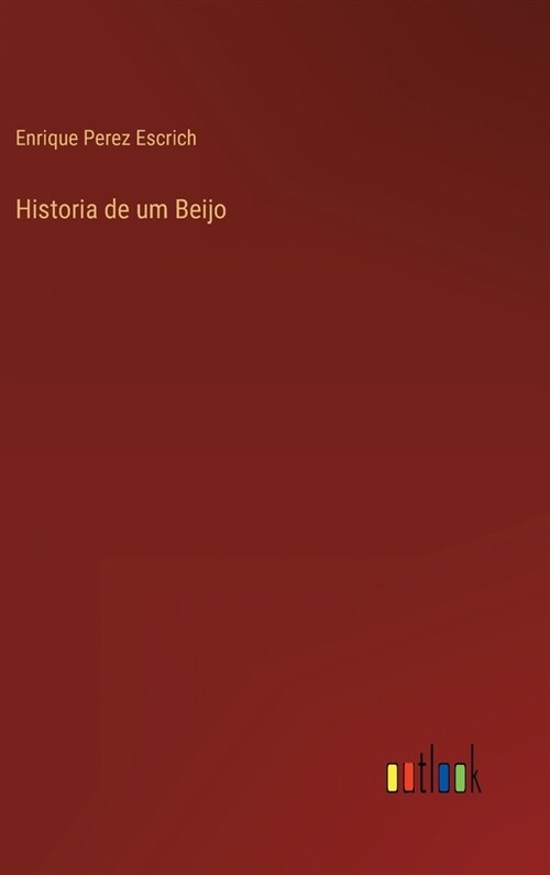 Historia de um Beijo (Hardcover)