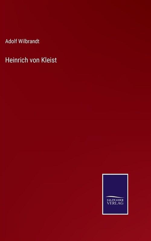 Heinrich von Kleist (Hardcover)