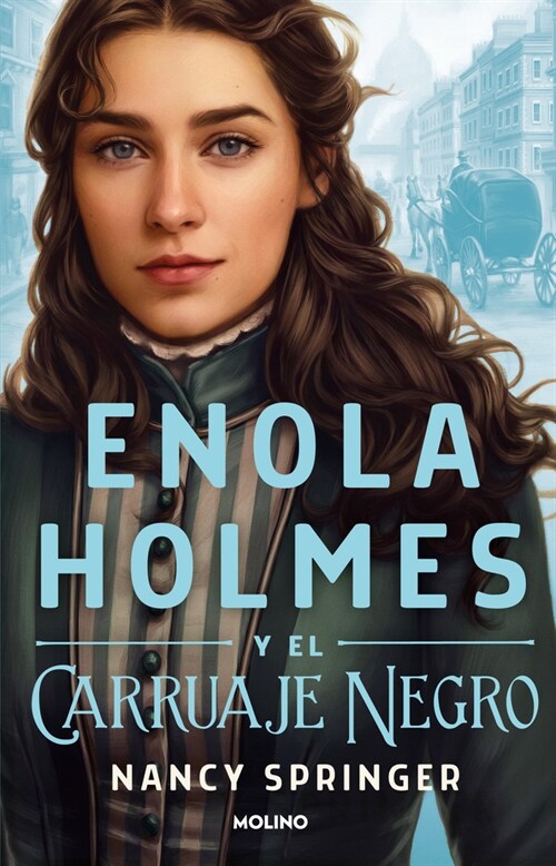 Enola Holmes Y El Carruaje Negro / Enola Holmes and the Black Barouche (Paperback)