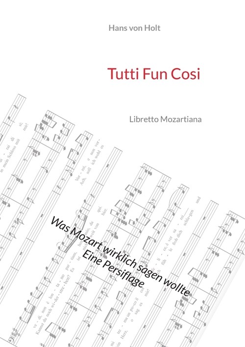 Tutti Fun Cosi: Libretto Mozartiana (Paperback)