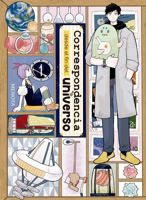 Correspondencia Desde El Fin del Universo 1 (Paperback)