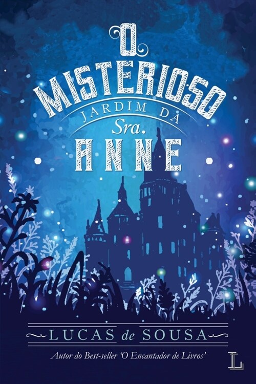 O misterioso jardim da Sra. Anne (Paperback)