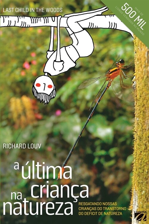 A ?tima Crian? na Natureza (Paperback)