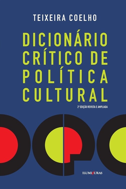 Dicion?io cr?ico de pol?ica cultural (Paperback)