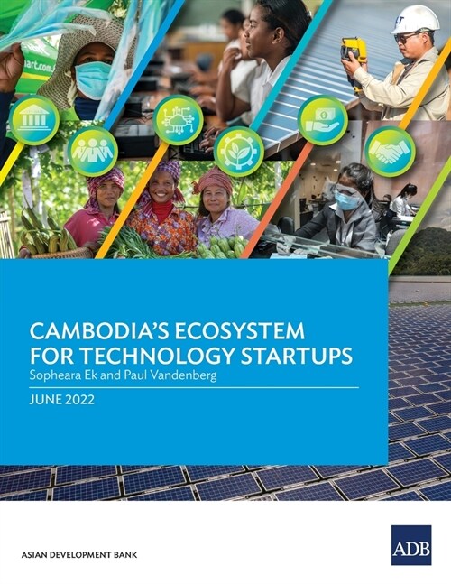Cambodias Ecosystem for Technology Startups (Paperback)